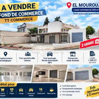 À vendre Fond De Commerce _tt Commerce 2 garage El Mourouj Local commercial 200 m2 route principale RN3 Souk kraheb Emplacement stratégique dmax toyota mercedes bmw
